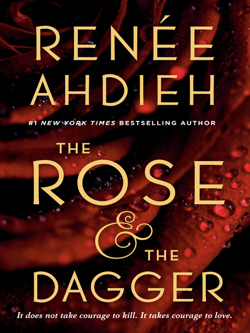 Title details for The Rose and the Dagger by Renée Ahdieh - Available